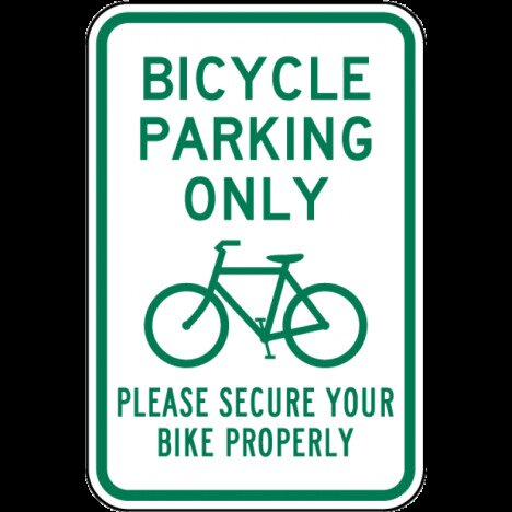 Bicycle Parking Only Secure Your Bike Properly Sign